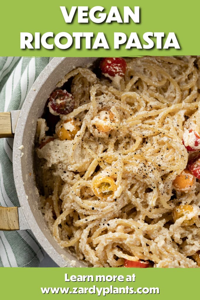 Pinterest image of vegan ricotta pasta in a pot with the text Plant-Based Ricotta Pasta at the top