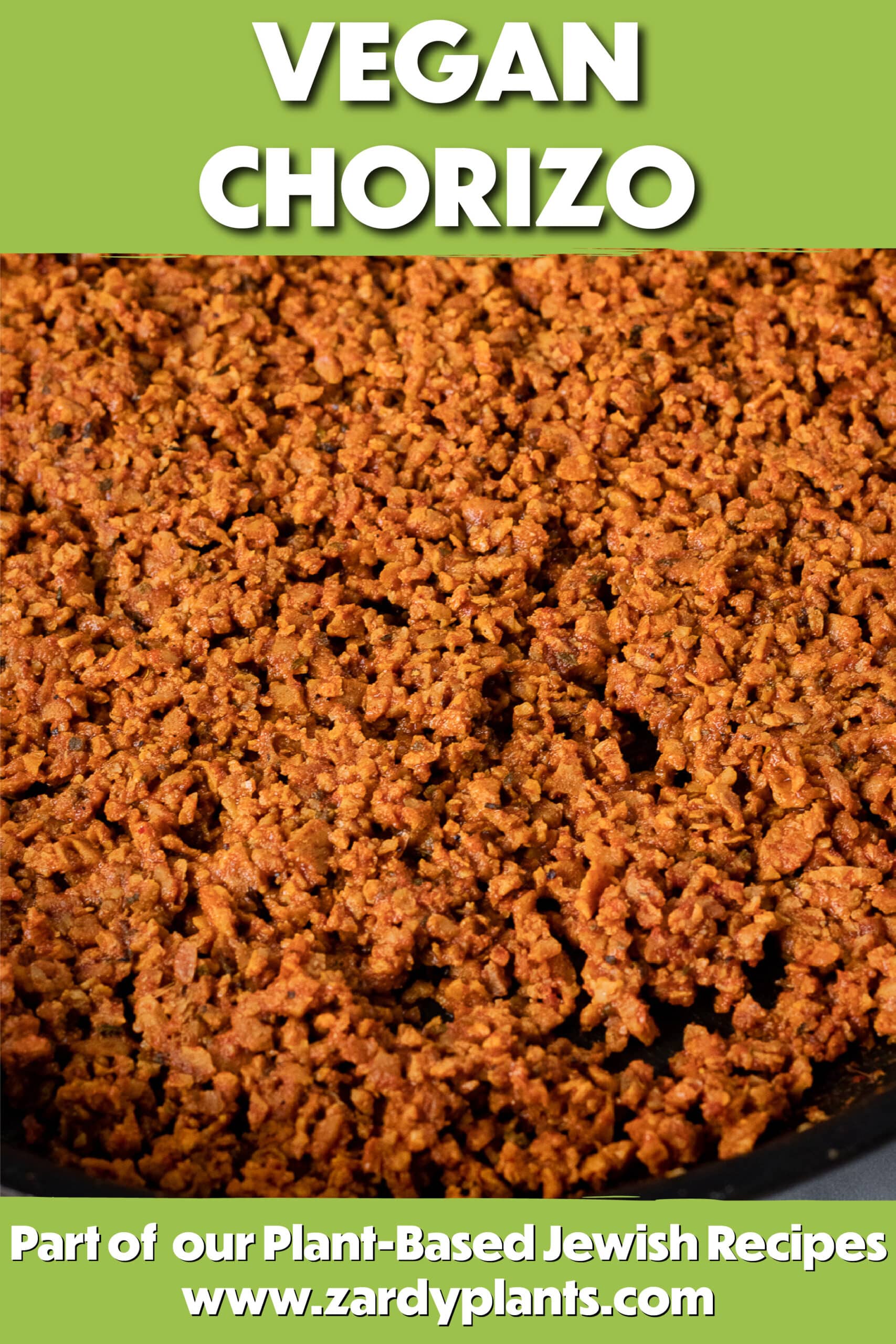 Vegan Chorizo Vegan and Oilfree Recipes ZardyPlants